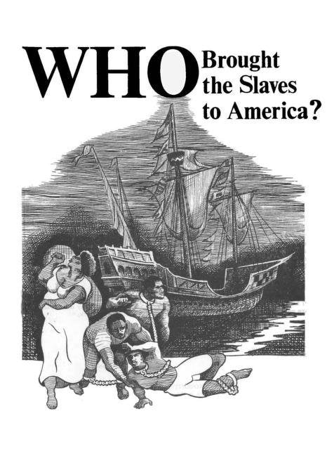 Who Brought the Slaves to America?