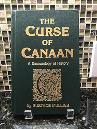 The Curse of Canaan: A Demonology of History