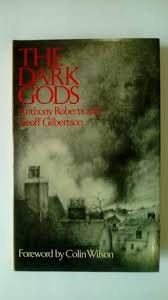 The Dark Gods by Anthony Roberts