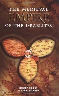 The Medieval Empire of the Israelites