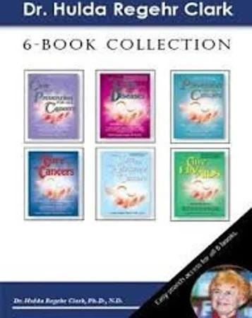 Dr Hulda Regehr Clark 6 book collection