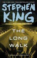 The Bachman Books: Rage / The Long Walk / Roadwork / The Running Man