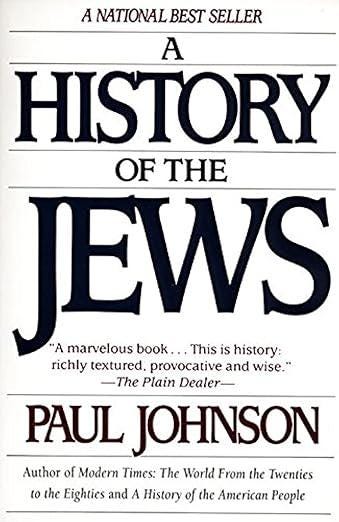 A History of the Jews by Paul Johnson