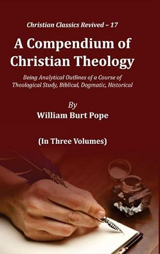A Compendium of Christian Theology