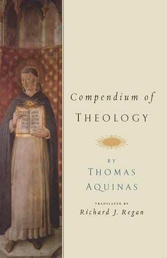 Compendium of Theology By Thomas Aquinas 1st Edition