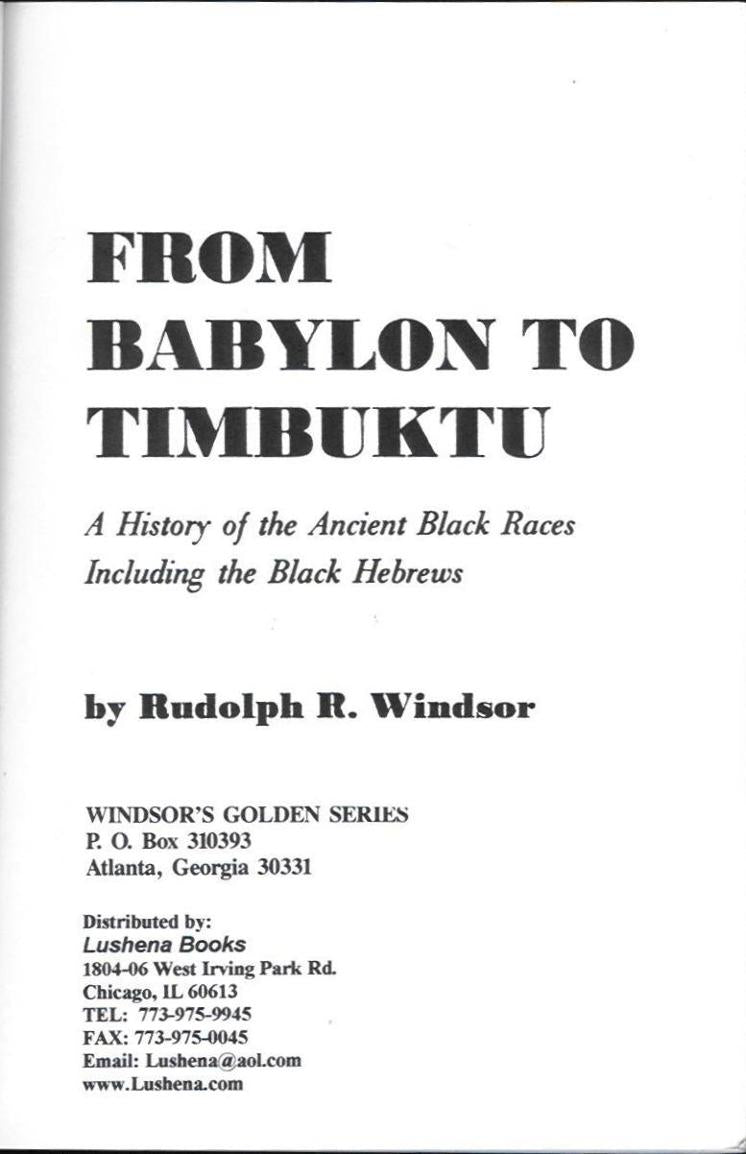 From Babylon to Timbuktu: A History of the Ancient Black Races Including the Black Hebrews